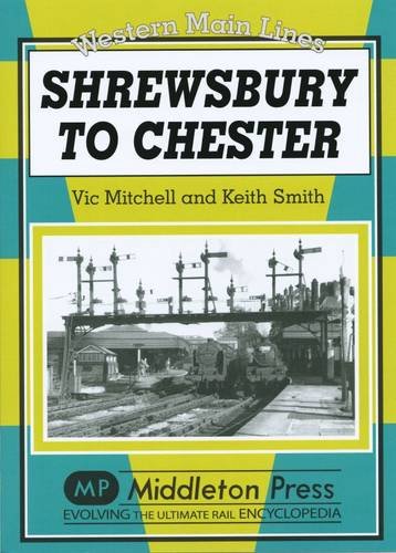 Western Main Lines Shrewsbury to Chester