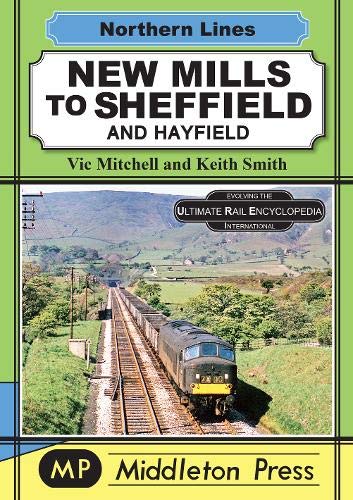 Northern Lines New Mills to Sheffield and Hayfield