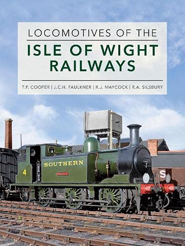Locomotives of the Isle of Wight Railways LOW STOCKS
