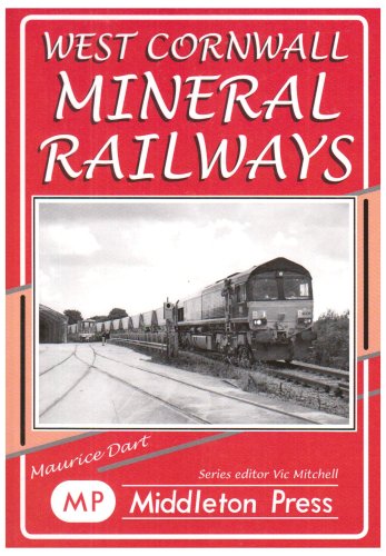 Mineral Railways West Cornwall Mineral Railways