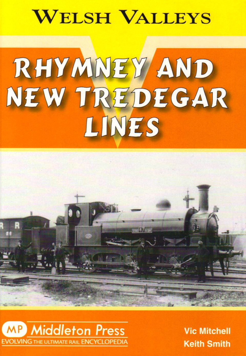Welsh Valleys Rhymney and New Tredegar Lines