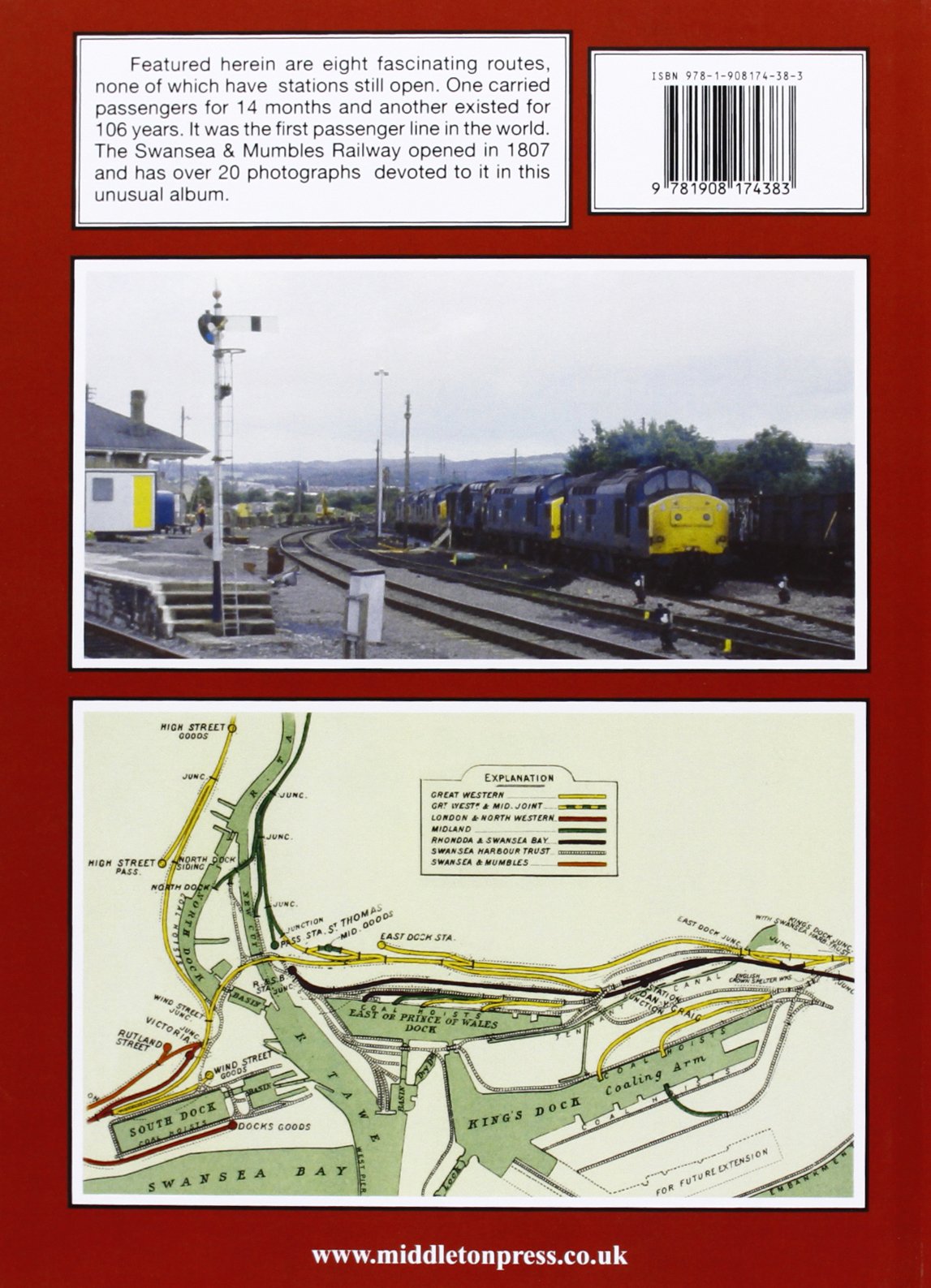 Branch Lines around Swansea including the Swansea & Mumbles Railway OUT OF PRINT TO BE REPRINTED