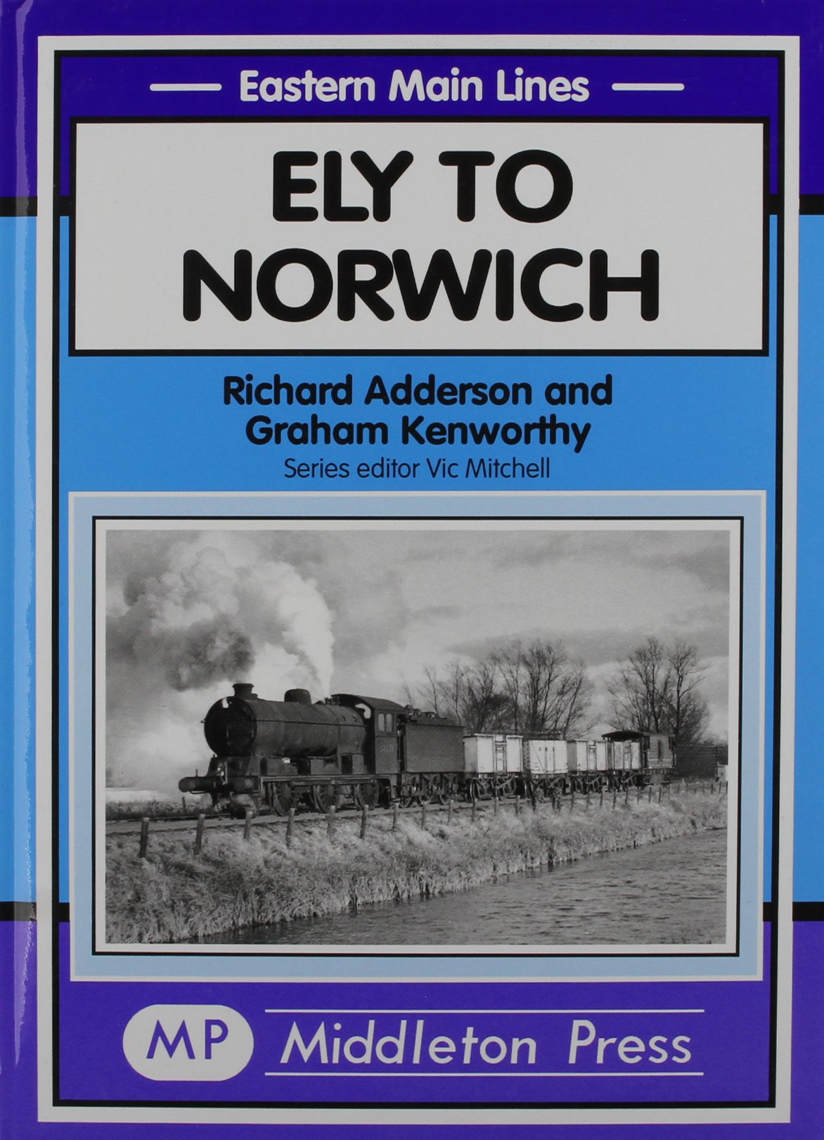 Eastern Main Lines Ely to Norwich