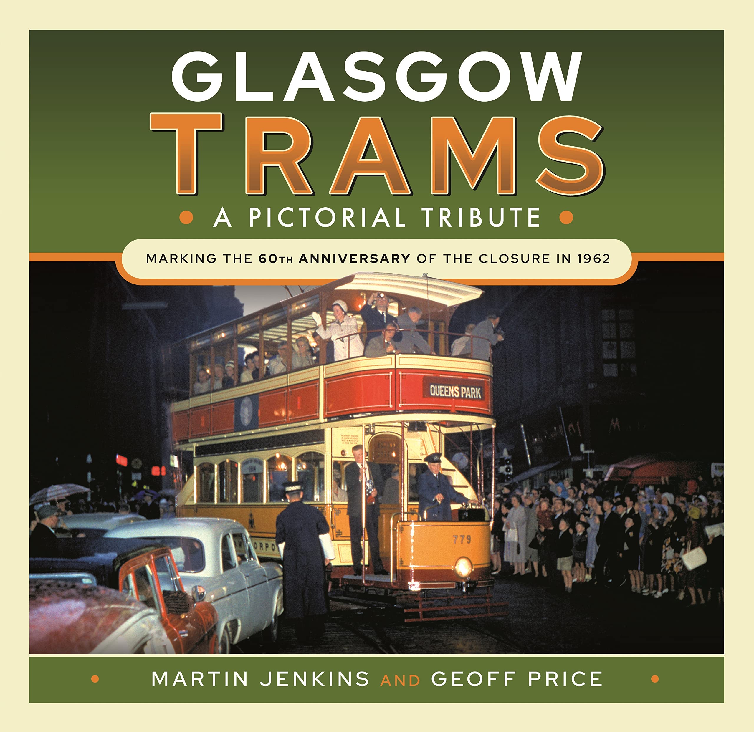Glasgow Trams A Pictorial Tribute