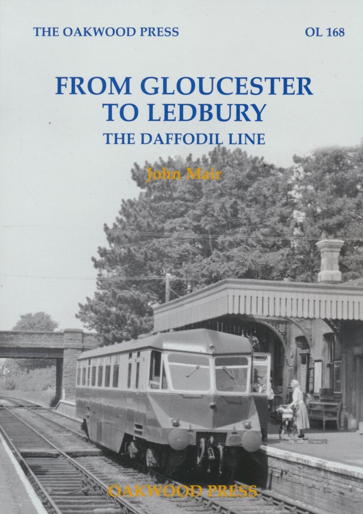 From Gloucester to Ledbury - The Daffodil Line