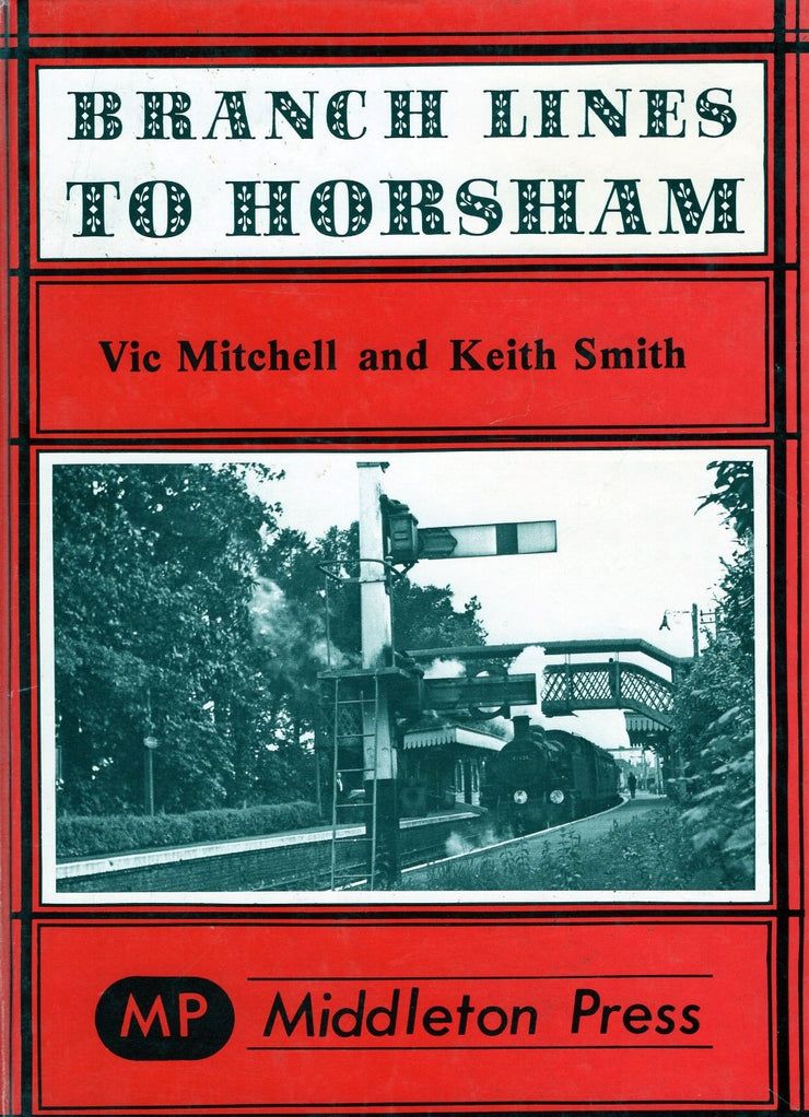 Branch Lines to Horsham from Guildford and Shoreham