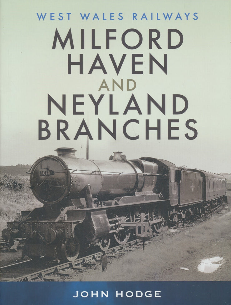 West Wales Railways Milford Haven & Neyland Branches