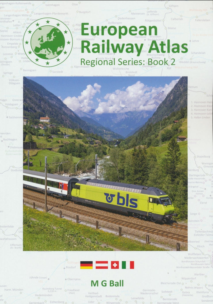 SAVE 25% RRP is £23.95 European Railway Atlas Regional Series: Book 2: Covering Austria, Germany, Italy and Switzerland