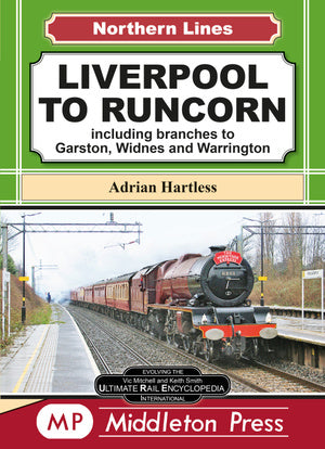 Northern Lines Liverpool to Runcorn including branches to Garston, Widnes and Warrington