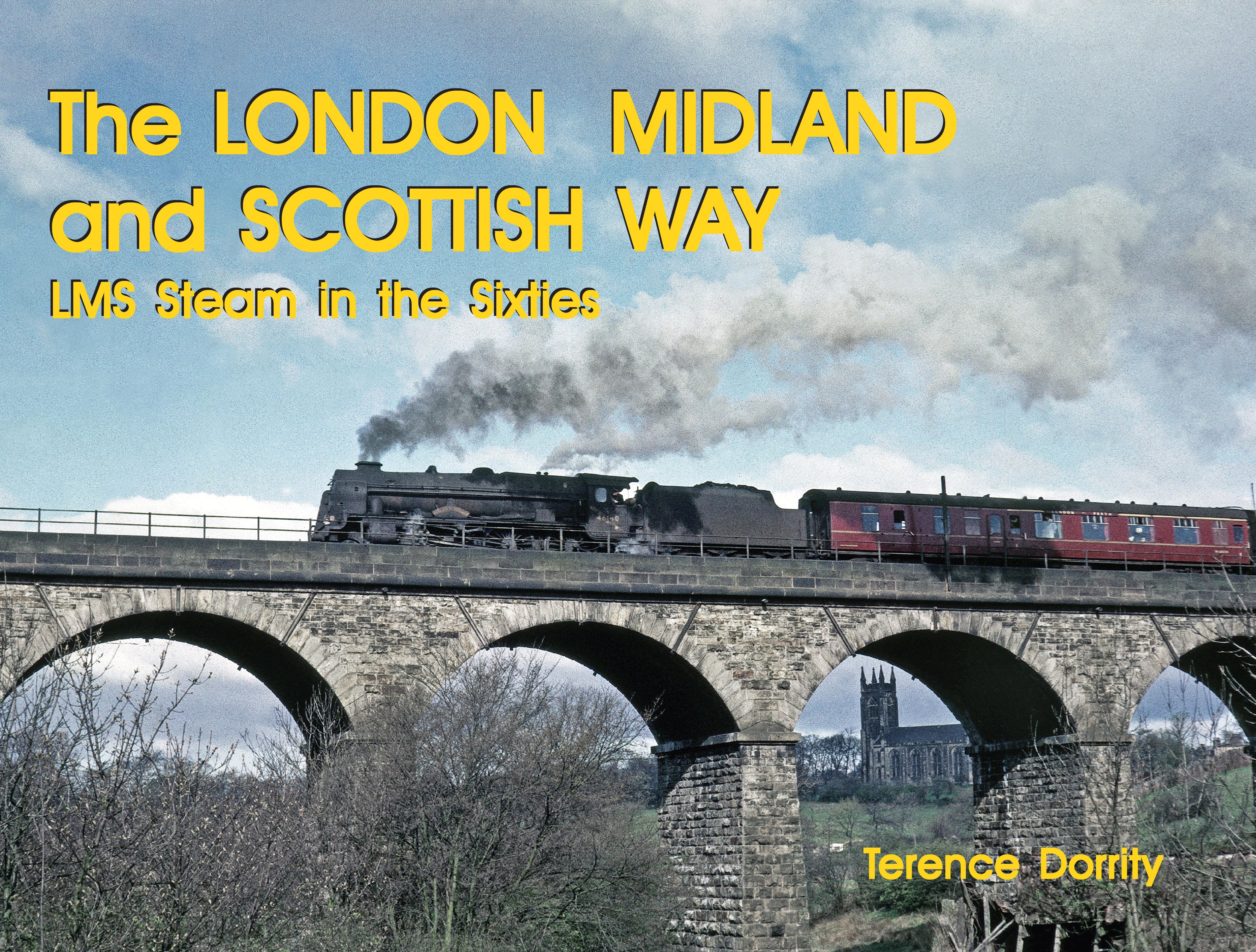 25% OFF RRP is £26.95 London Midland and Scottish Way - LMS Steam in the Sixties