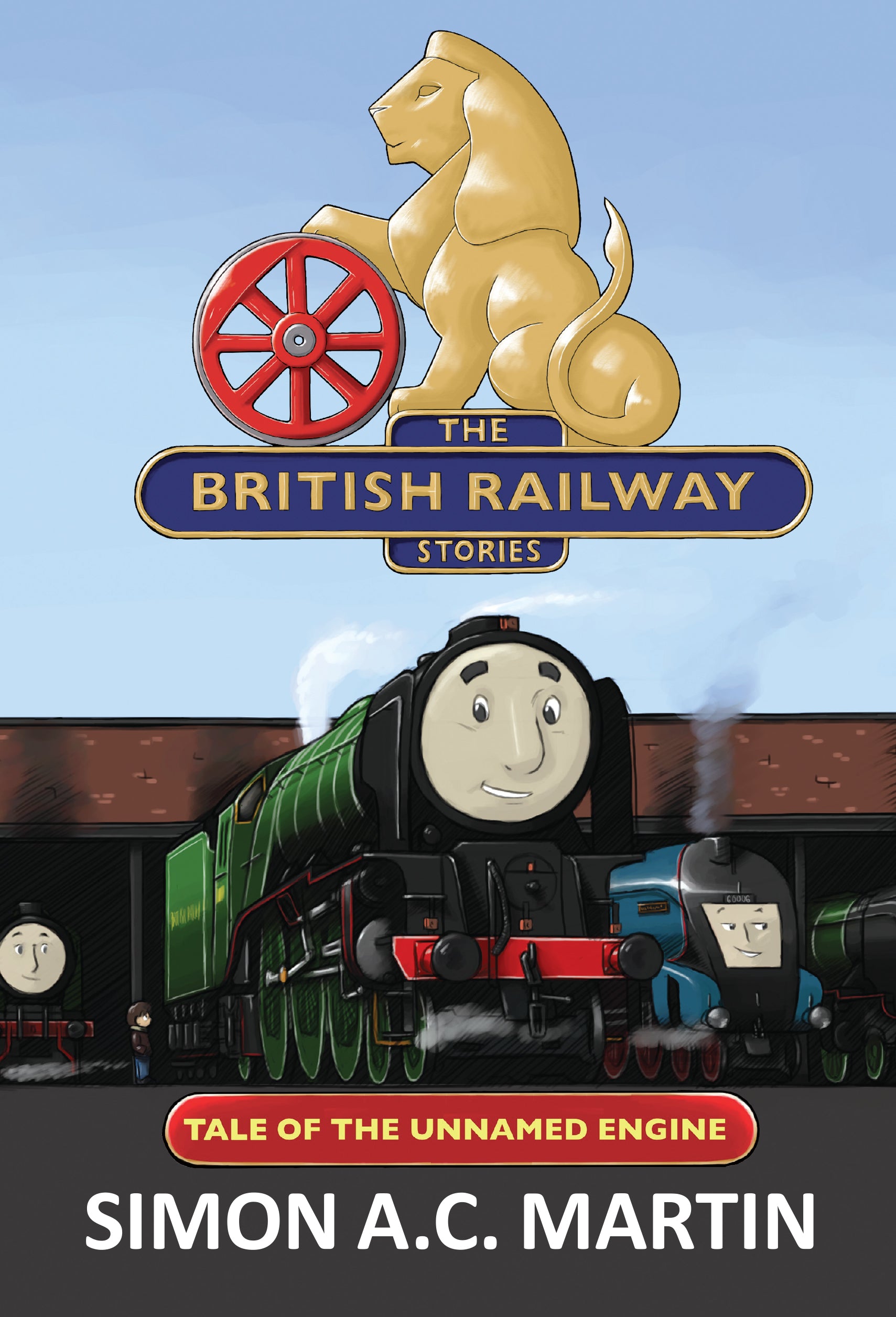 50% OFF the RRP £11.95 The British Railway Stories 1 - The Tale of the Un-named Engine
