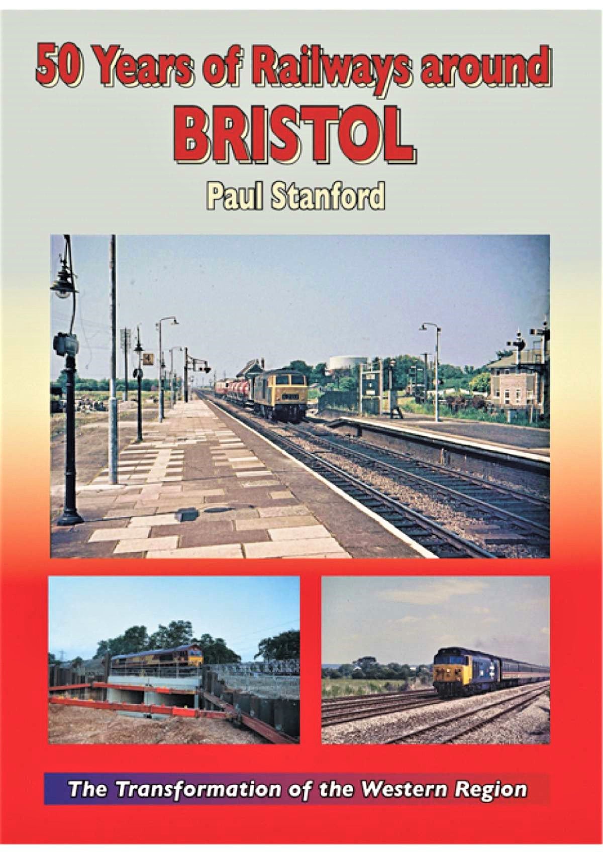 50%+ OFF RRP is £25.00 50 YEARS OF RAILWAYS AROUND BRISTOL