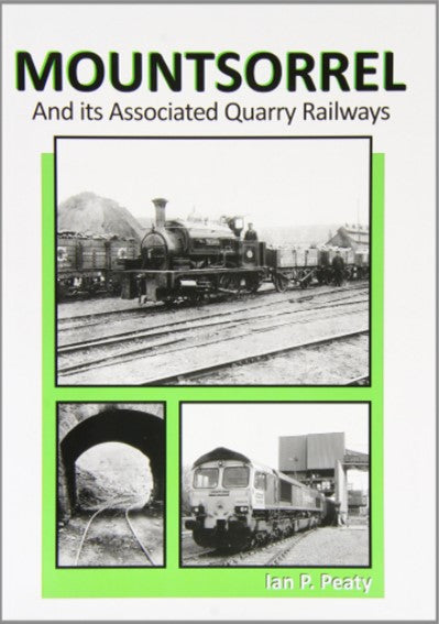 50%+ OFF RRP is £19.95  MOUNTSORREL And its Associated Quarry Railways