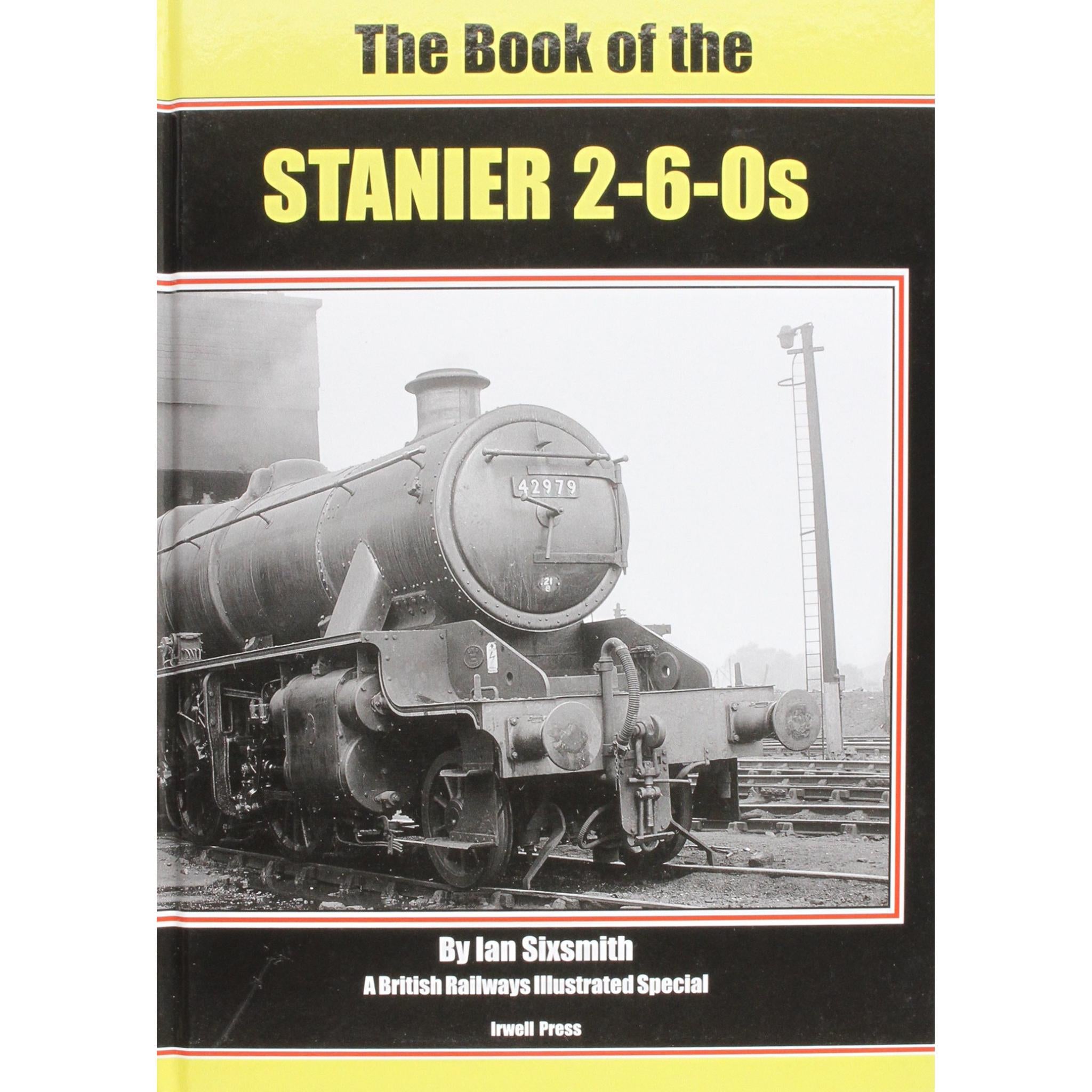 The Book of the STANIER 2-6-0s LAST FEW COPIES