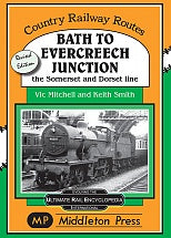 Country Railway Routes Bath to Evercreech Junction