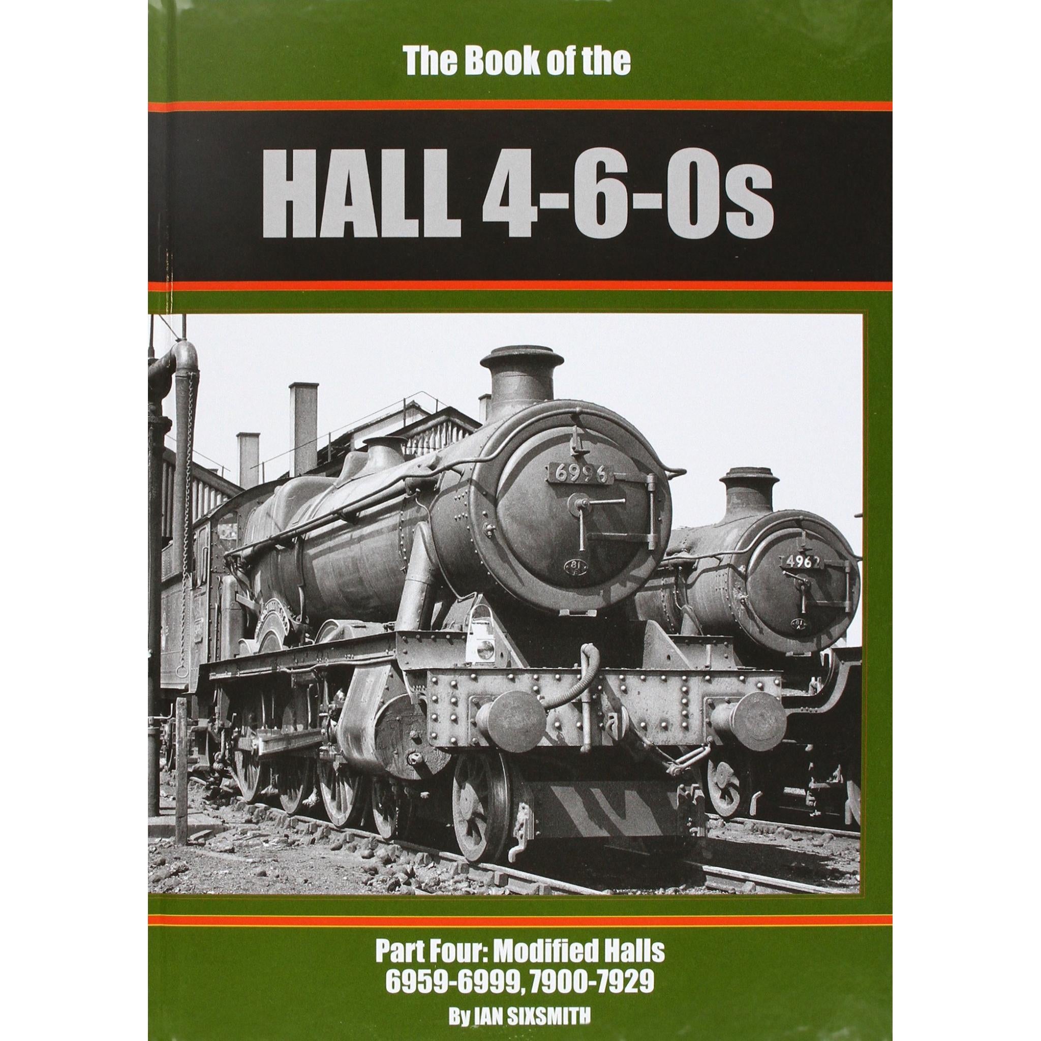 FLASH SALE 50%+ OFF RRP is £24.95 The Book of the HALL 4-6-0s Part 4 6959 - 7929